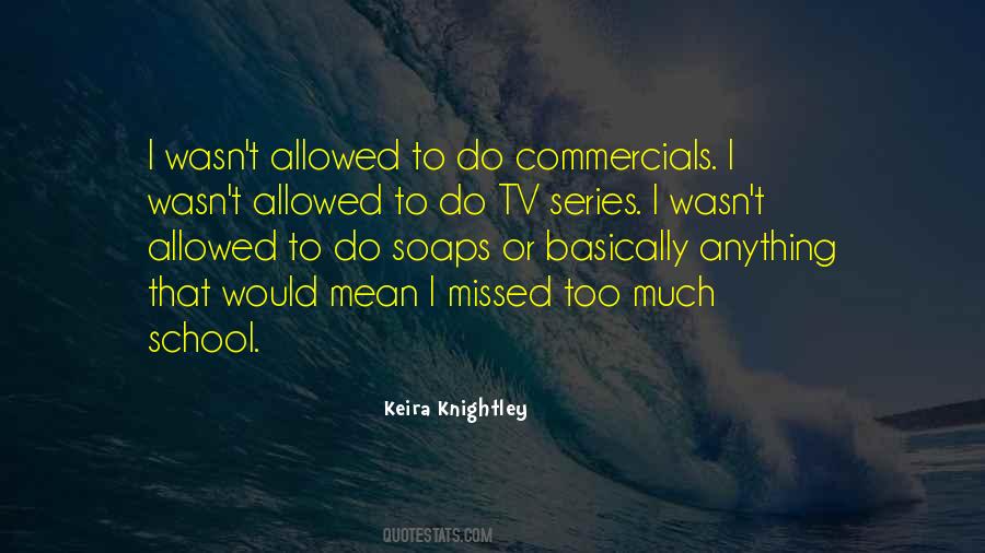 Keira Knightley Quotes #1332602