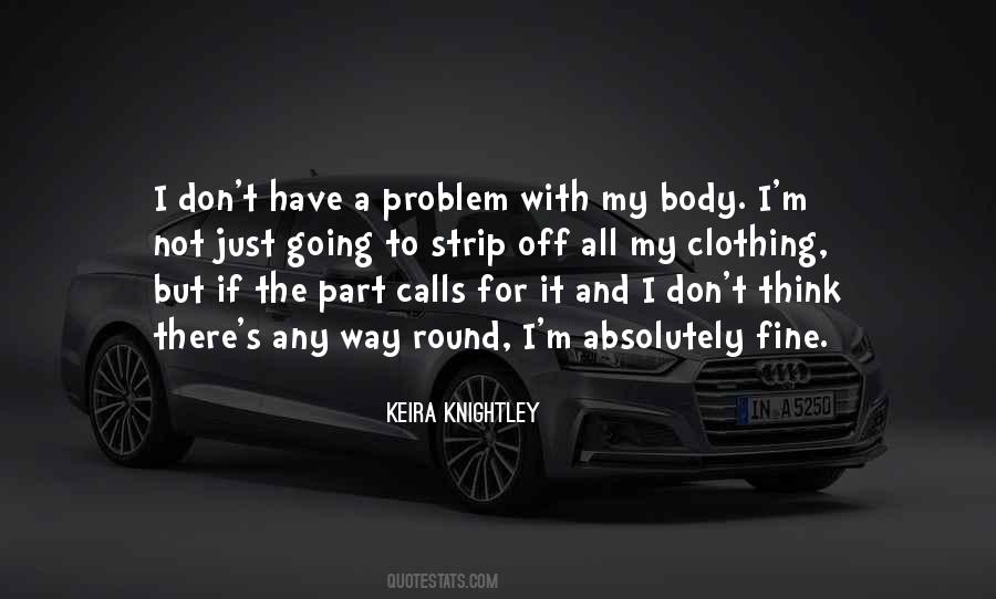 Keira Knightley Quotes #1513795