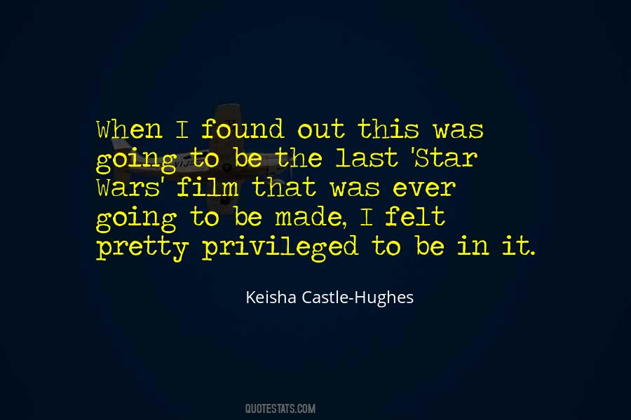 Keisha Castle-Hughes Quotes #530289