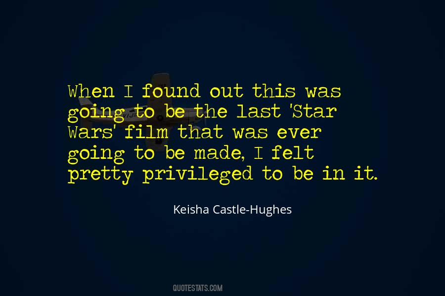 Keisha Castle-Hughes Quotes #530289