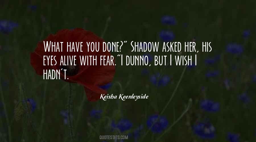 Keisha Keenleyside Quotes #374592