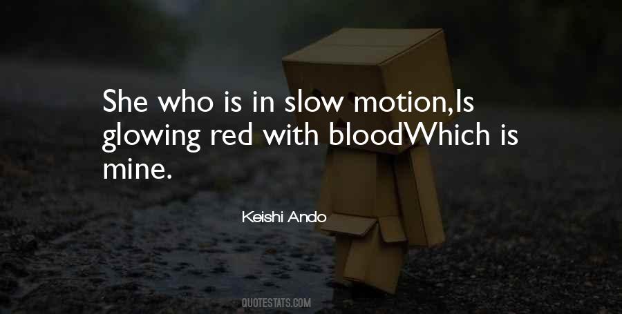 Keishi Ando Quotes #728563 Keishi Ando Quotes #728563