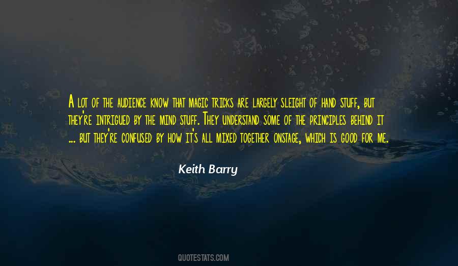 Keith Barry Quotes #1319775