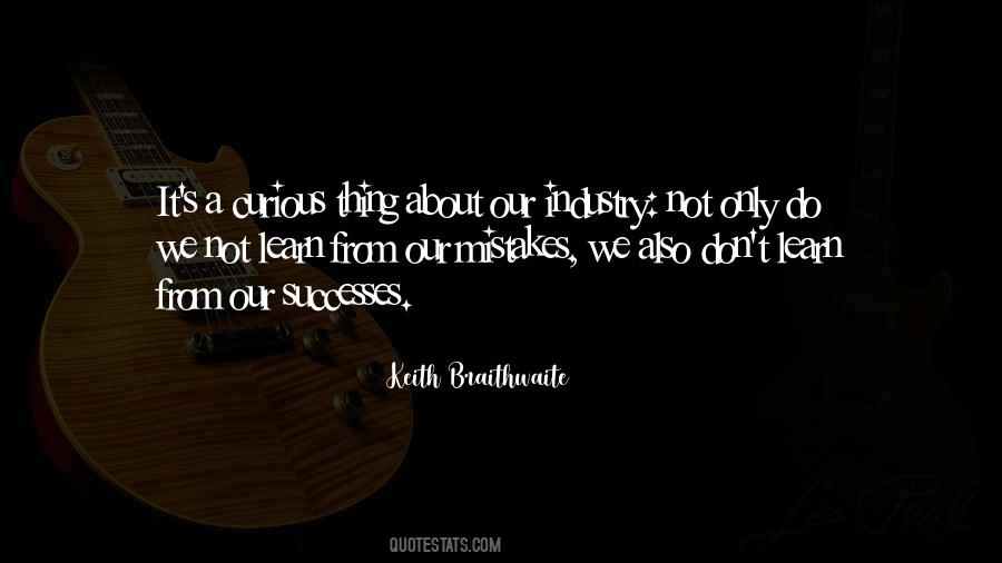 Keith Braithwaite Quotes #524971 Keith Braithwaite Quotes #524971