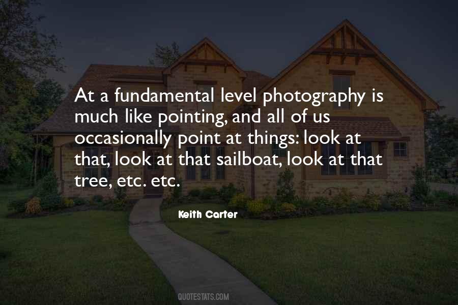 Keith Carter Quotes #1551992