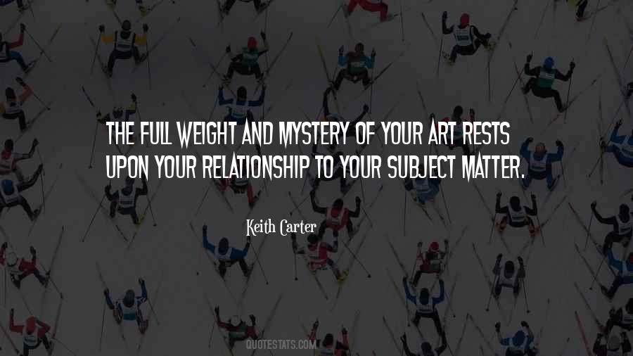 Keith Carter Quotes #163872