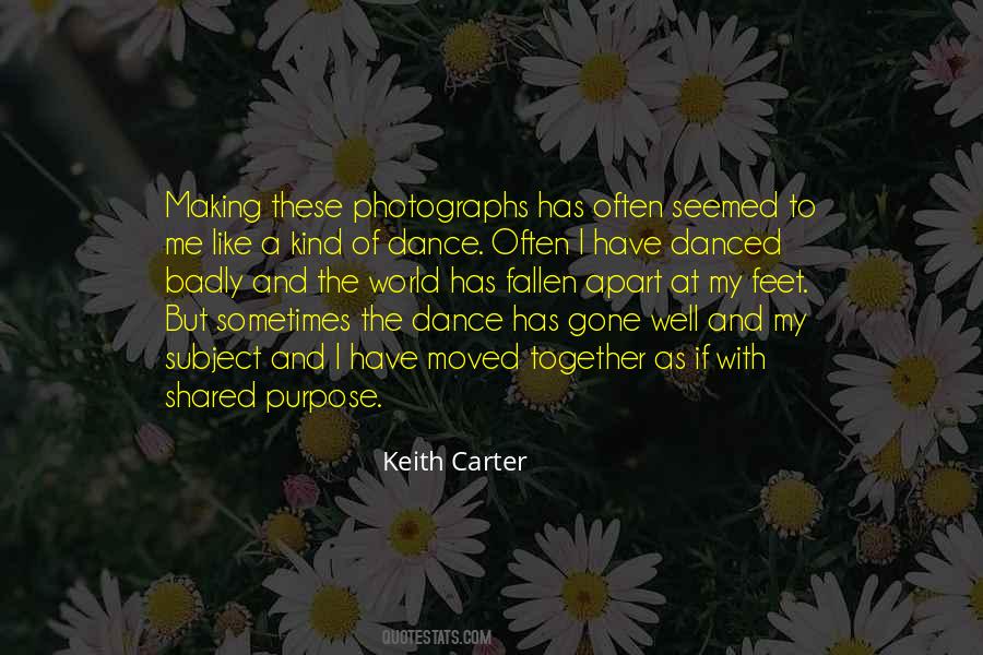 Keith Carter Quotes #1687645