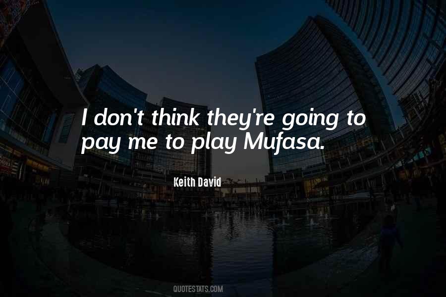 Keith David Quotes #1831523