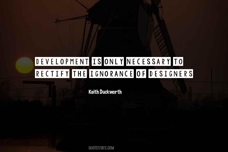 Keith Duckworth Quotes #1386123
