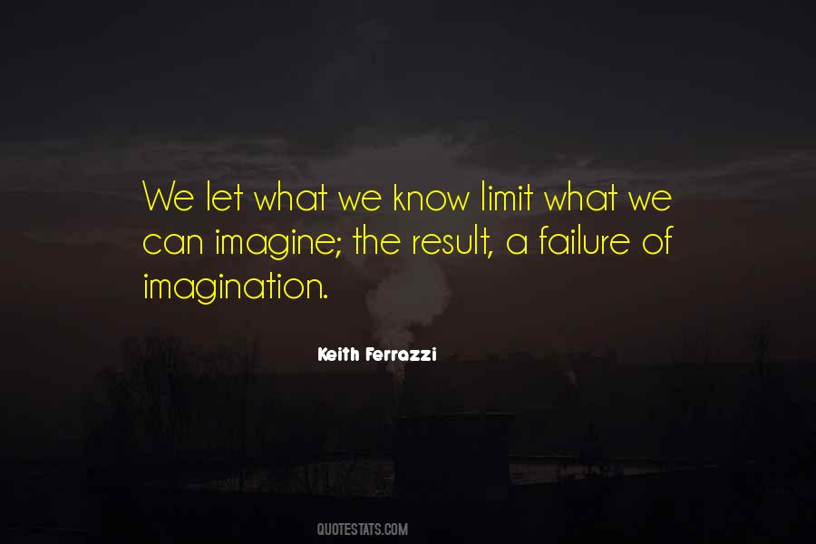 Keith Ferrazzi Quotes #1864030