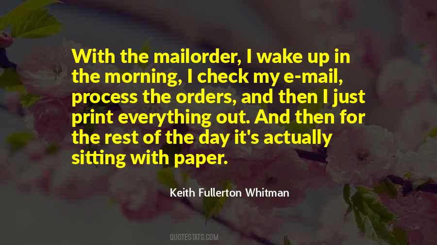 Keith Fullerton Whitman Quotes #926749