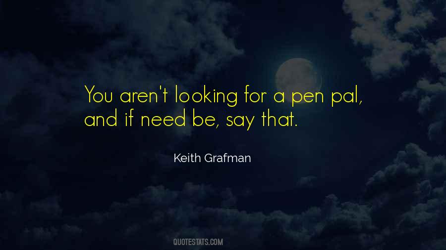 Keith Grafman Quotes #623212