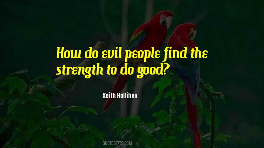Keith Hollihan Quotes #1812574