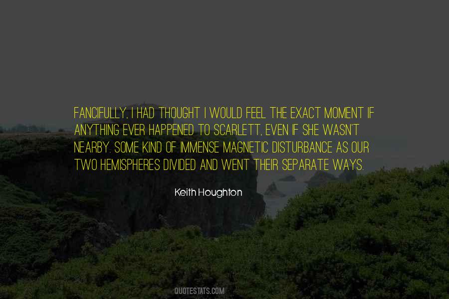 Keith Houghton Quotes #1245773