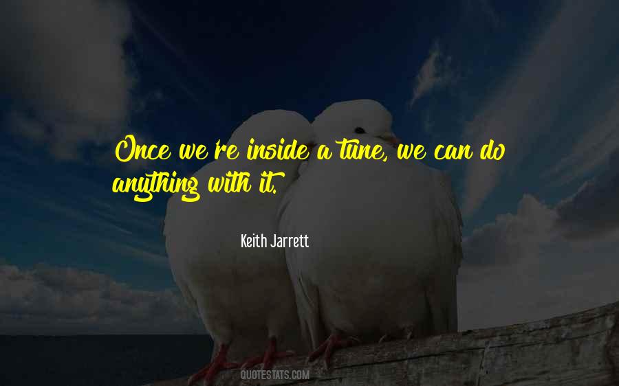 Keith Jarrett Quotes #1202309