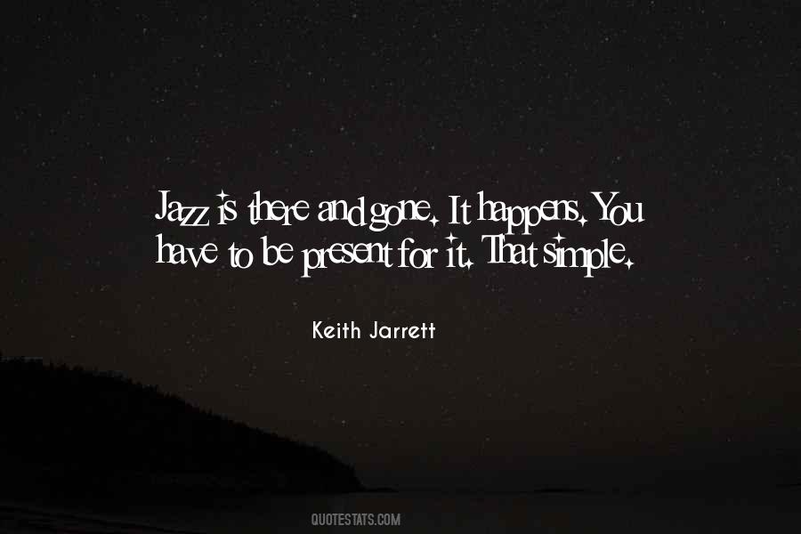 Keith Jarrett Quotes #1220062