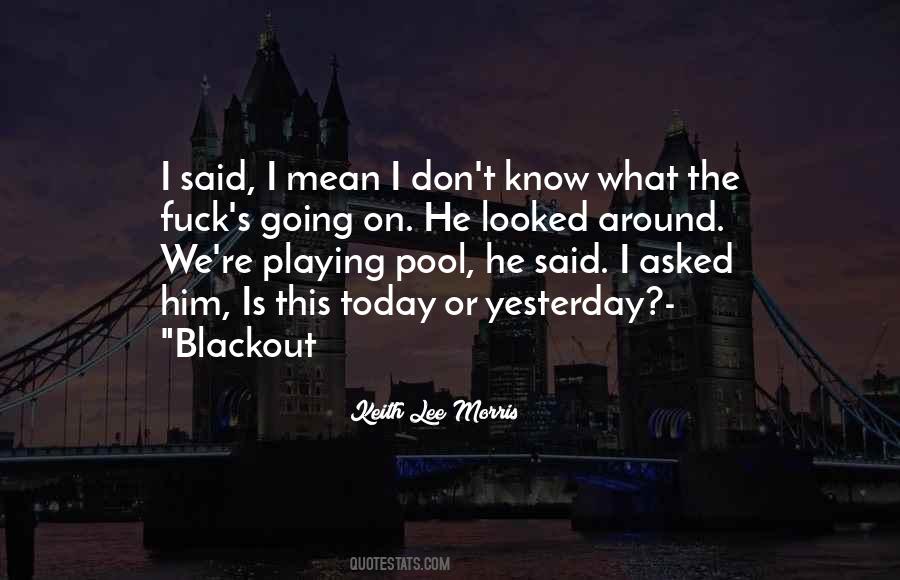 Keith Lee Morris Quotes #687264 Keith Lee Morris Quotes #687264