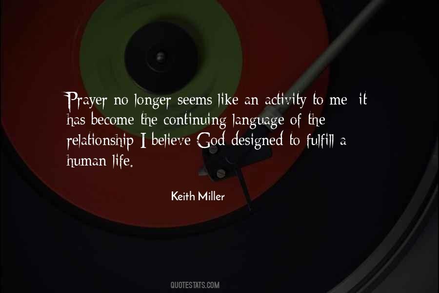 Keith Miller Quotes #1741008