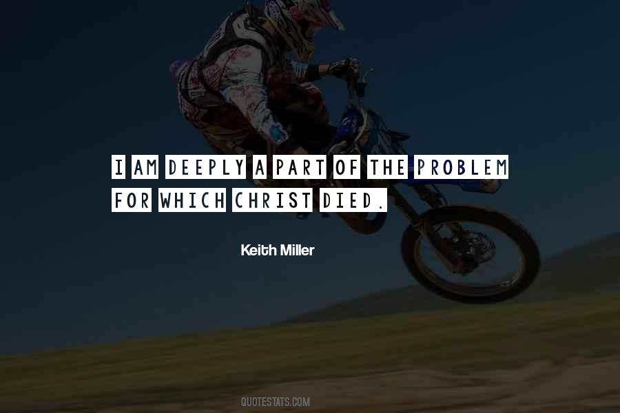 Keith Miller Quotes #1792724