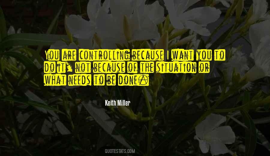 Keith Miller Quotes #622643