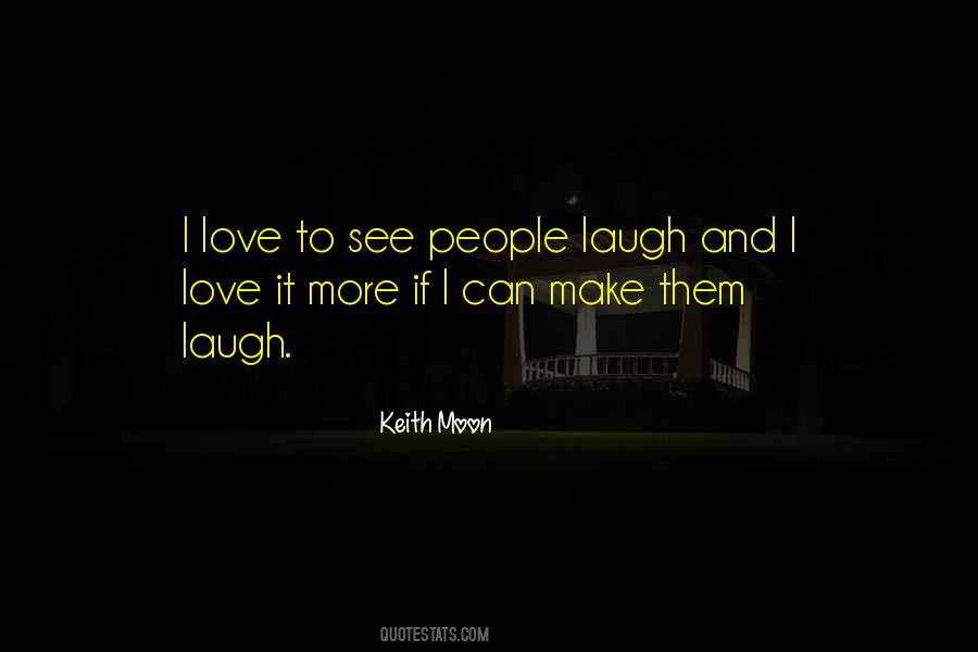 Keith Moon Quotes #1520711