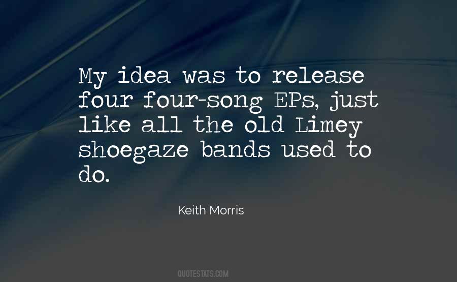 Keith Morris Quotes #1002933