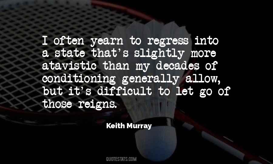 Keith Murray Quotes #1601680