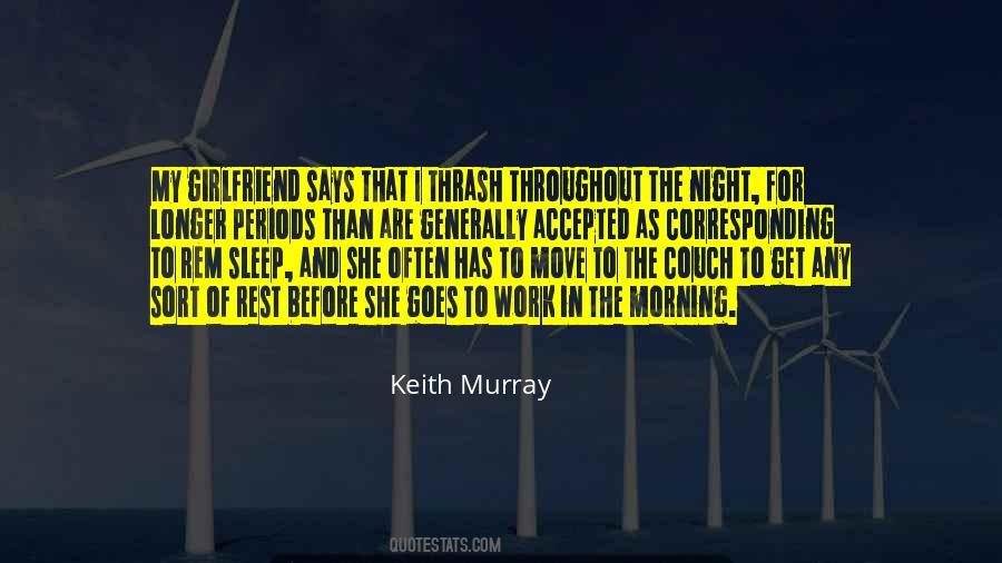 Keith Murray Quotes #348147