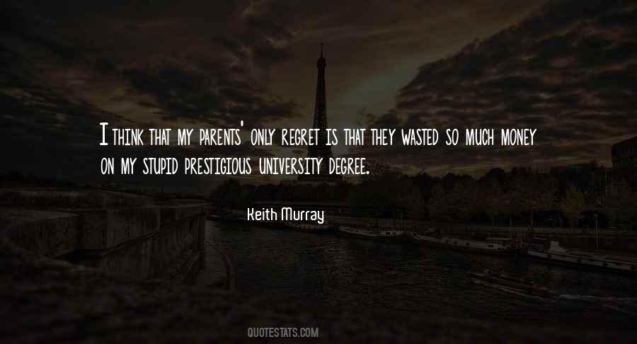 Keith Murray Quotes #508354