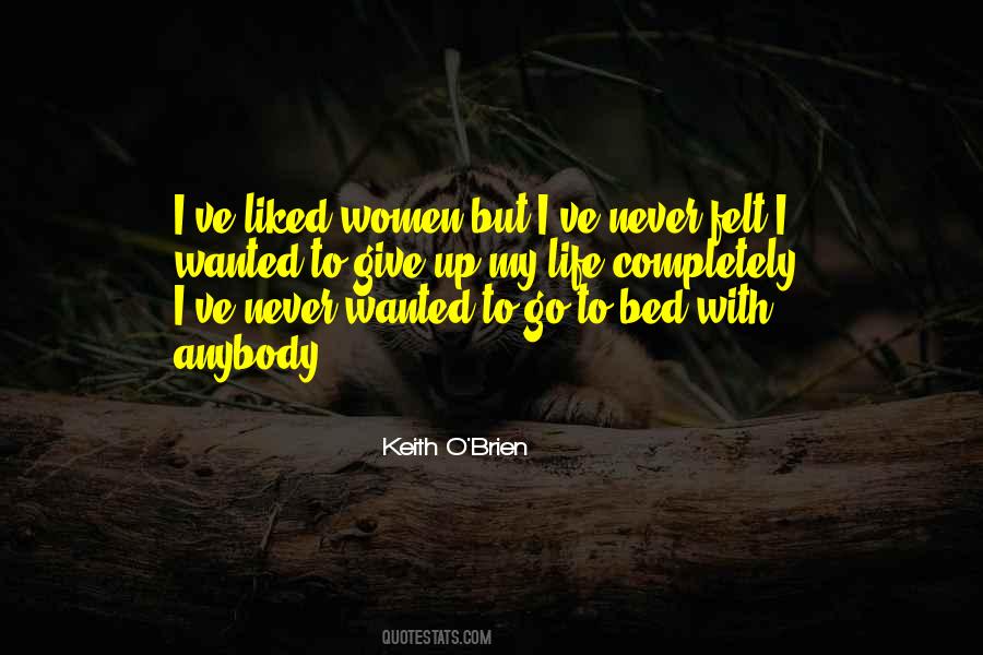 Keith O'Brien Quotes #720829