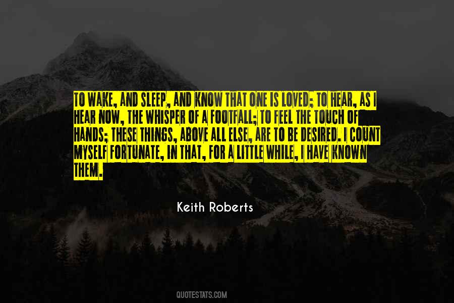 Keith Roberts Quotes #1081916