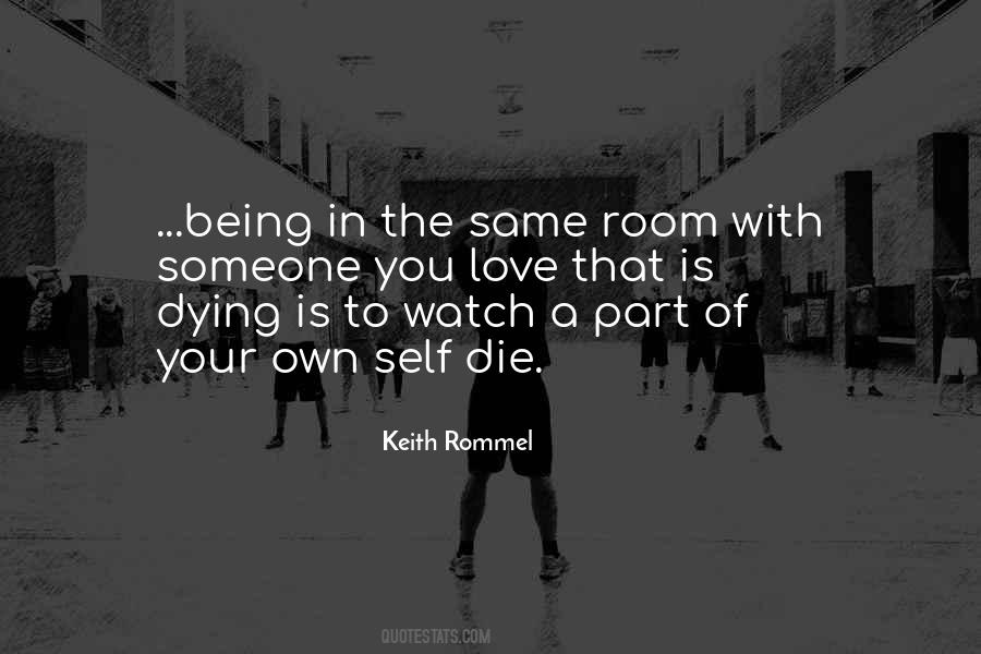 Keith Rommel Quotes #1283278