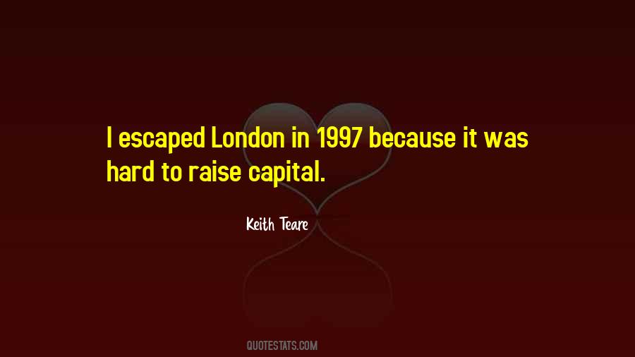 Keith Teare Quotes #296971