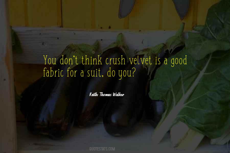 Keith Thomas Walker Quotes #1257465 Keith Thomas Walker Quotes #1257465