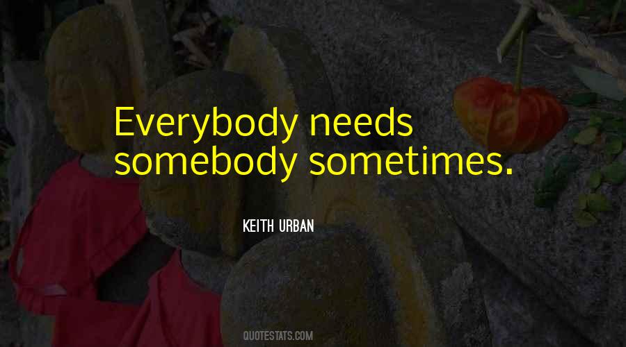 Keith Urban Quotes #1400766