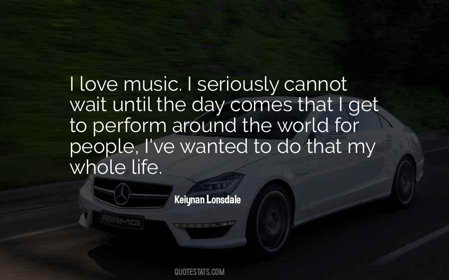 Keiynan Lonsdale Quotes #1811931