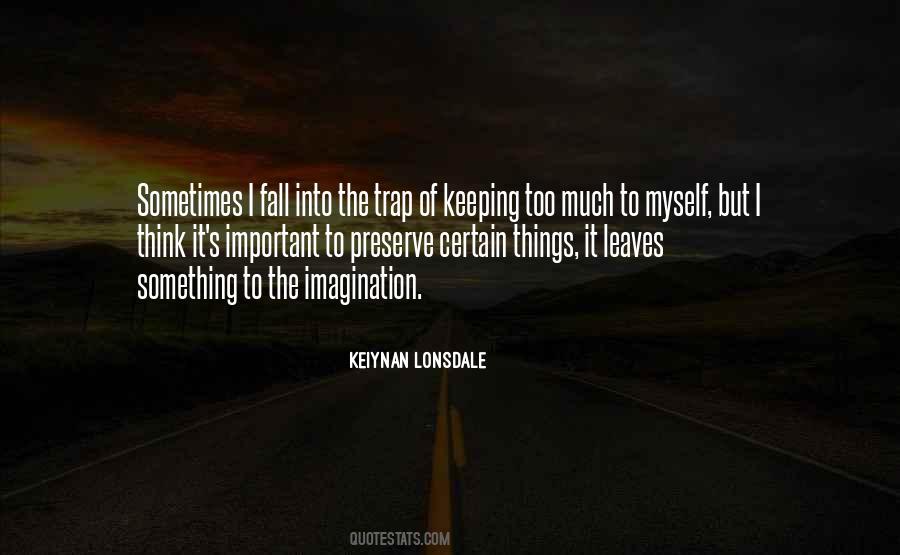 Keiynan Lonsdale Quotes #980177