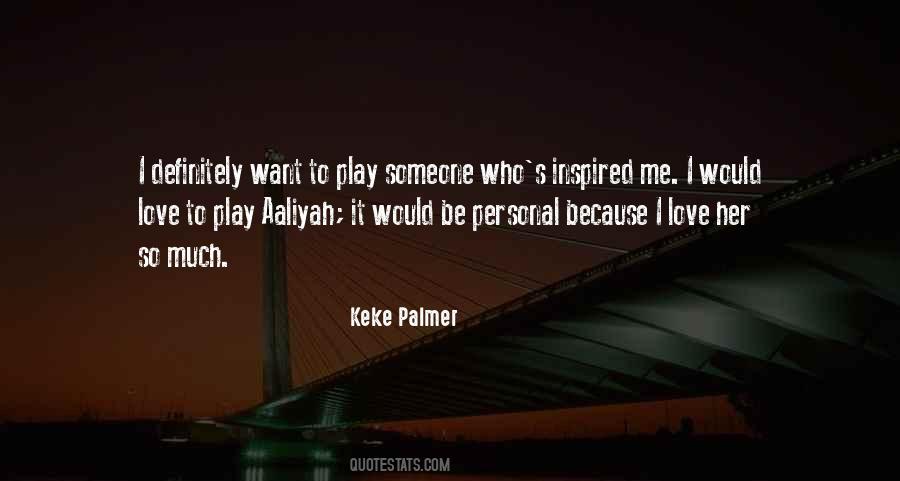 Keke Palmer Quotes #1364476 Keke Palmer Quotes #1364476