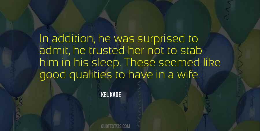 Kel Kade Quotes #1289131