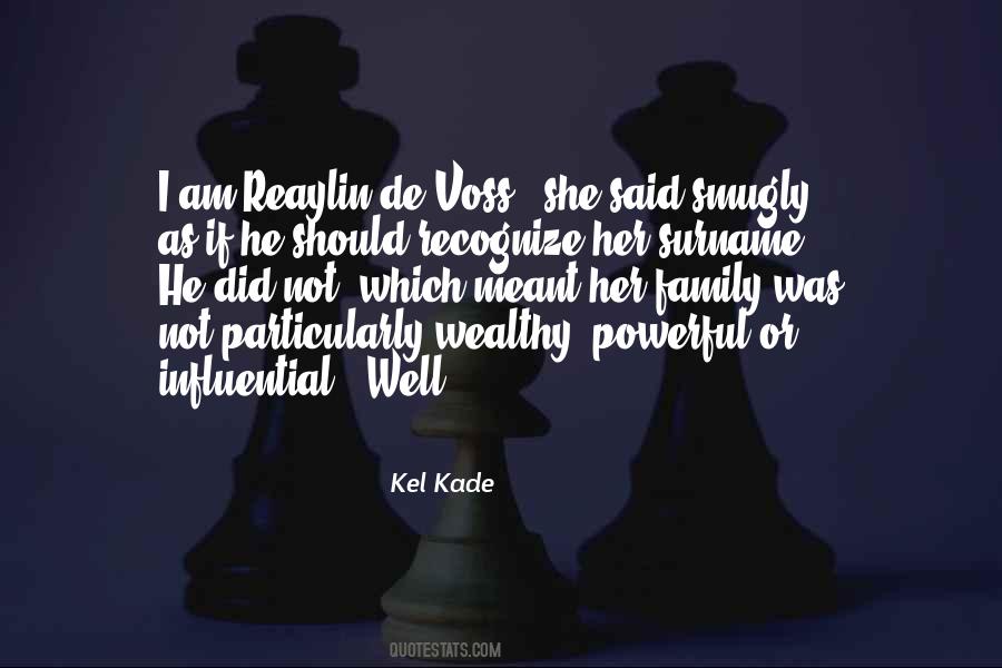 Kel Kade Quotes #1332008