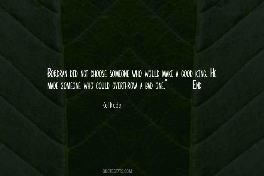 Kel Kade Quotes #843106