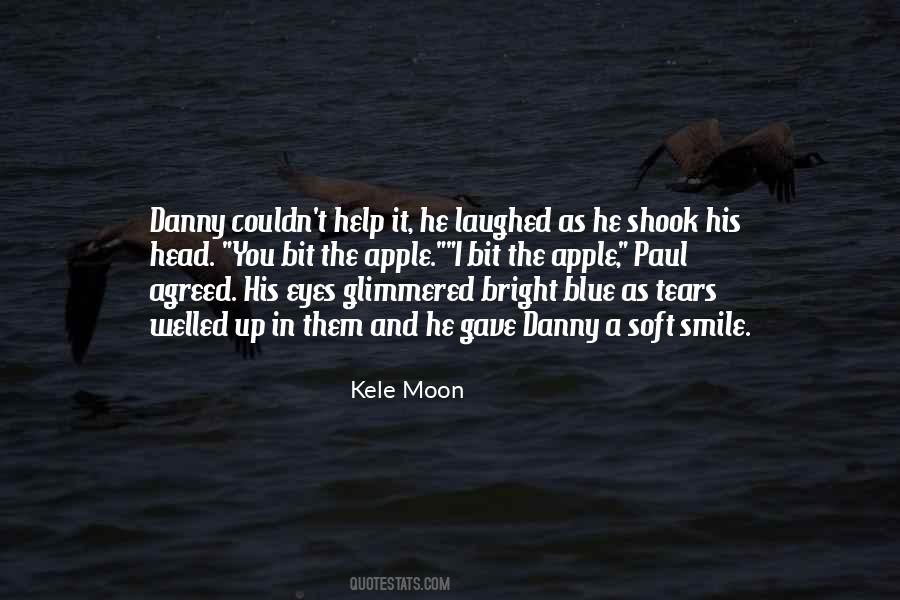 Kele Moon Quotes #1153474