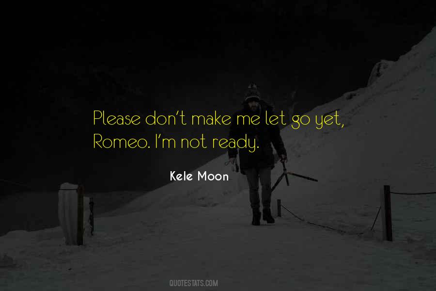 Kele Moon Quotes #1377495