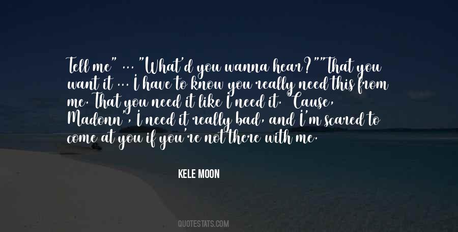 Kele Moon Quotes #1663576