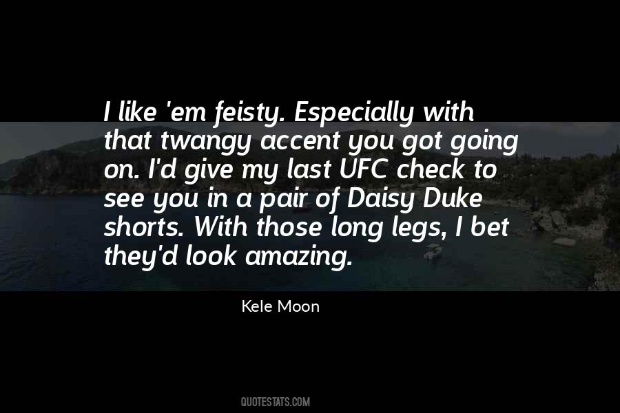 Kele Moon Quotes #309926