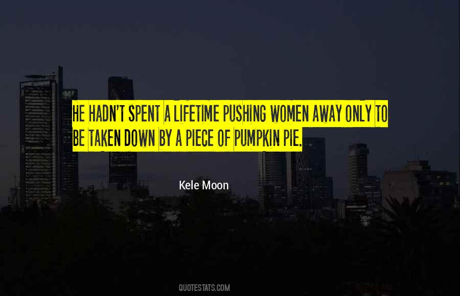 Kele Moon Quotes #618621