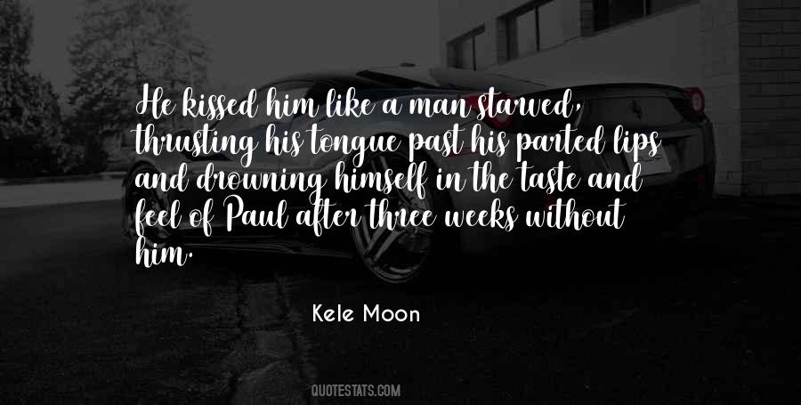 Kele Moon Quotes #689432