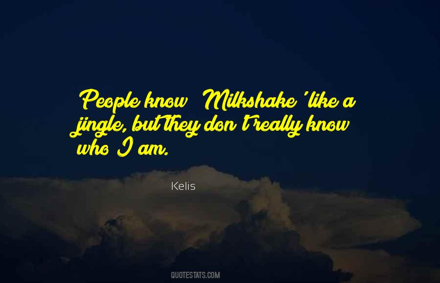 Kelis Quotes #427764