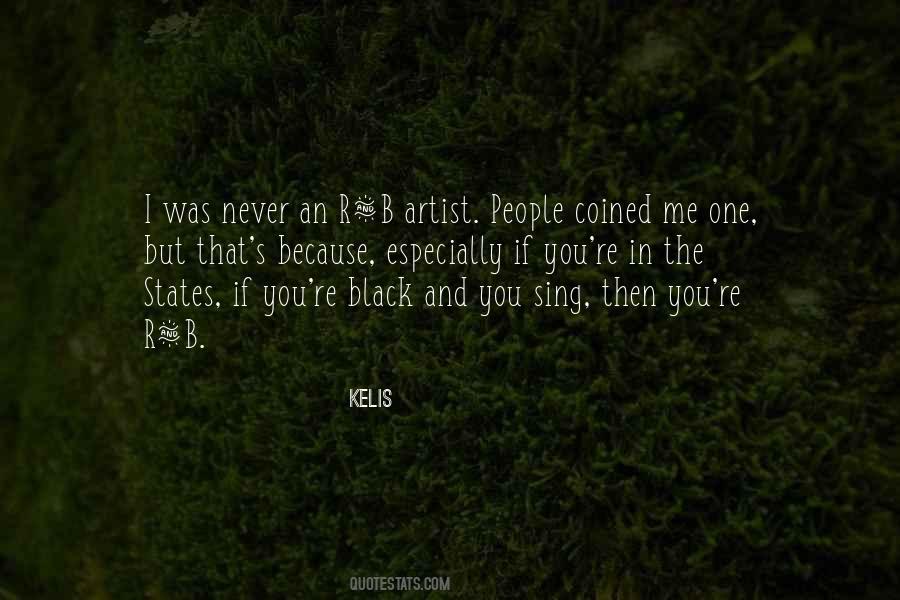 Kelis Quotes #83657