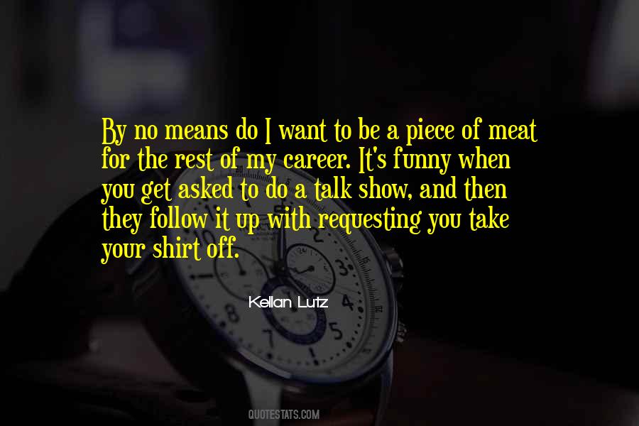 Kellan Lutz Quotes #116247